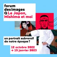 Le Japon, Mishima et moi au Forum des images !. Du 12 octobre au 11 novembre 2022 à Paris. Paris.  20H00